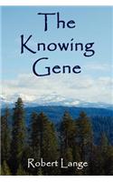 The Knowing Gene