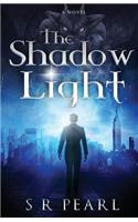 The Shadow Light