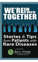 We're in This Together: Stories & Tips from Patients with Rare Diseases