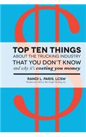 Top Ten Things about the Trucking Industry that You Don't Know...