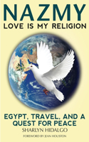 Nazmy - Love Is My Religion