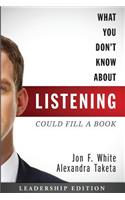 What You Don't Know about Listening (Could Fill a Book)