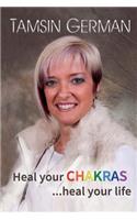 Heal your chakras ...heal your life