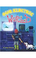 Our Electric World