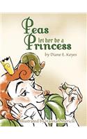 Peas let her be a Princess