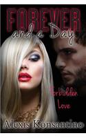 Forever and a Day: A Story of Forbidden Love