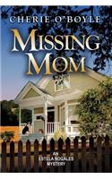 Missing Mom