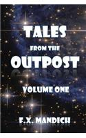 Tales From The Outpost Volume One