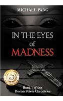 In the Eyes of Madness