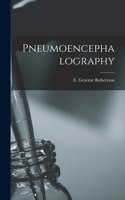 Pneumoencephalography