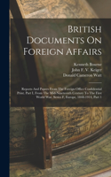 British Documents On Foreign Affairs: Reports And Papers From The Foreign Office Confidential Print. Part I, From The Mid-nineteenth Century To The First World War. Series F, Europe, 184