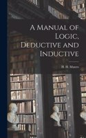 Manual of Logic, Deductive and Inductive
