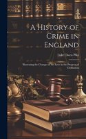 History of Crime in England