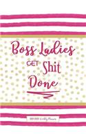 Boss Ladies Get Shit Done