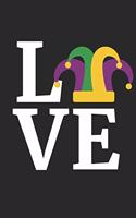 Mardi Gras Notebook - I Love Mardi Gras Funny Mardi Gras Parade - Mardi Gras Journal - Mardi Gras Diary