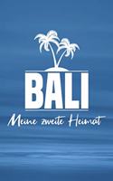 Bali - Meine zweite Heimat