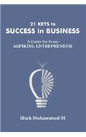 21 KEYS to SUCCESS in BUSINESS