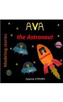 Ava the Astronaut