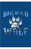 Big Dad Wolf: Great Appreciation Journal for Fathers.