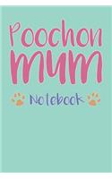 Poochon Mum Composition Notebook of Dog Mum Journal