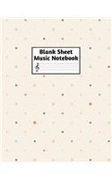 Blank Sheet Music Notebook: Easy Blank Staff Manuscript Book Large 8.5 X 11 Inches Musician Paper Wide 12 Staves Per Page for Piano, Flute, Violin, Guitar, Trumpet, Drums, Cell
