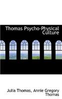 Thomas Psycho-Physical Culture