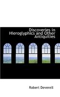 Discoveries in Hieroglyphics and Other Antiquities