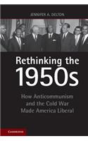 Rethinking the 1950s