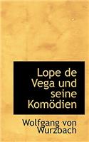 Lope de Vega Und Seine Komodien