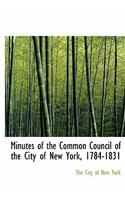 Minutes of the Common Council of the City of New York, 1784-1831: (English)