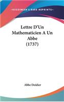 Lettre D'Un Mathematicien a Un ABBE (1737)