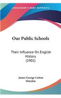 Our Public Schools
