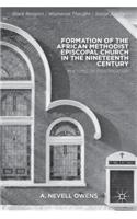 Formation of the African Methodist Episcopal Church in the Nineteenth Century