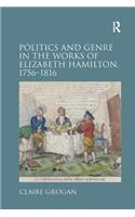 Politics and Genre in the Works of Elizabeth Hamilton, 1756–1816