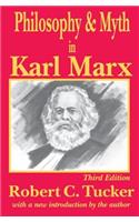 Philosophy and Myth in Karl Marx