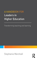 Handbook for Leaders in Higher Education