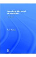 Sociology, Work and Organisation