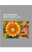 Westermanns Monatshefte (12 )