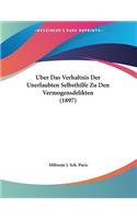 Uber Das Verhaltnis Der Unerlaubten Selbsthilfe Zu Den Vermogensdelikten (1897)