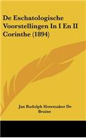 de Eschatologische Voorstellingen in I En II Corinthe (1894)