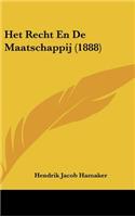 Het Recht En de Maatschappij (1888)