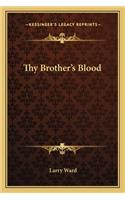 Thy Brother's Blood