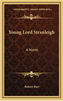 Young Lord Stranleigh
