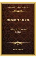 Rutherford and Son