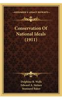 Conservation of National Ideals (1911)