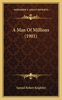 A Man Of Millions (1901)