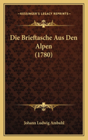 Die Brieftasche Aus Den Alpen (1780)