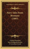 Fairy Tales From Brentano (1885)