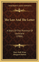 The Law And The Letter