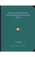 Uber Entwasserung Der Gebirgswaldungen (1874)